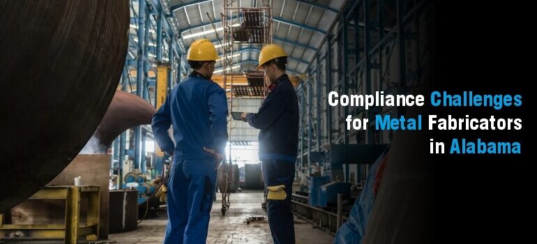 compliance-challenges-for-metal-fabricators