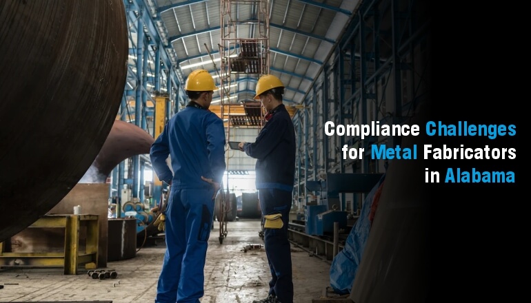 compliance-challenges-for-metal-fabricators